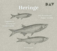 Heringe. Ein Portrait