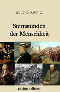 Sternstunden der Menschheit