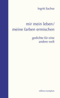 mir mein leben / meine farben ermischen