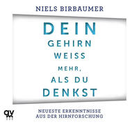 Dein Gehirn weiß mehr, als du denkst