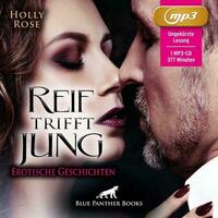 Reif trifft jung | Erotische Geschichten | Erotik Audio Story | Erotisches Hörbuch MP3CD