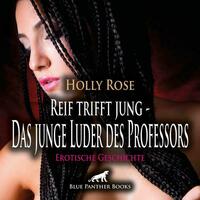 Reif trifft jung - Das junge Luder des Professors | Erotik Audio Story | Erotisches Hörbuch Audio-CD