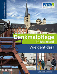 Denkmalpflege – Wie geht das?