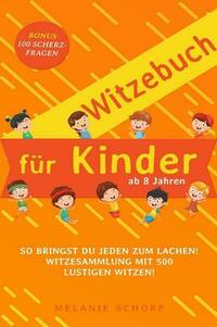 Witzebuch für Kinder ab 8
