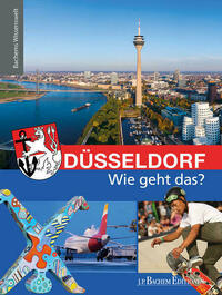 Düsseldorf – Wie geht das?