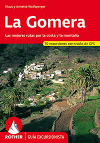 La Gomera (Rother Guía excursionista)