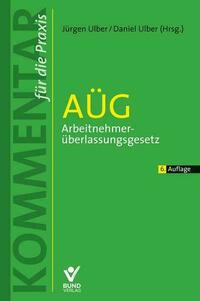 AÜG – Arbeitnehmerüberlassungsgesetz
