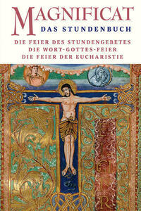 MAGNIFICAT - DIE FEIER DES STUNDENGEBETS