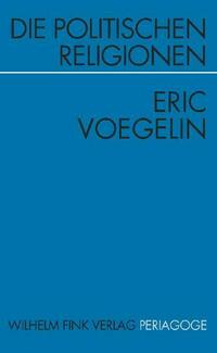 Die politischen Religionen