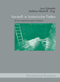 Vorstoß in historische Tiefen