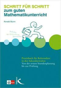 Schritt für Schritt zum guten Mathematikunterricht