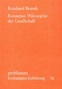 Rousseaus Philosophie der Gesellschaft