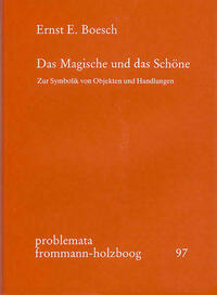 Das Magische und das Schöne