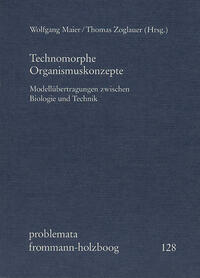 Technomorphe Organismuskonzepte