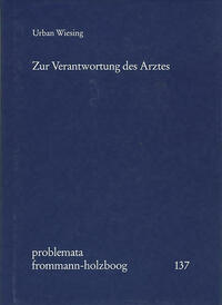 Zur Verantwortung des Arztes