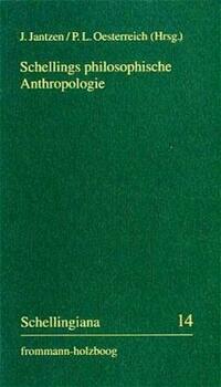 Schellings philosophische Anthropologie