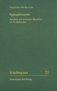 Sygkepleriazein - Schelling und die Kepler-Rezeption im 19. Jahrhundert