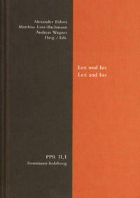 Politische Philosophie und Rechtstheorie des Mittelalters und der... / Lex und Ius. Lex and Ius