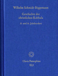 Geschichte der christlichen Kabbala. Band 1
