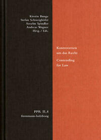 Kontroversen um das Recht. Contending for Law