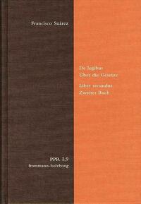 De legibus ac Deo legislatore. Über die Gesetze und Gott den Gesetzgeber