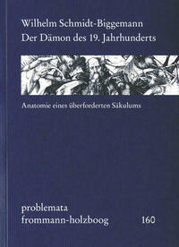 Der Dämon des 19. Jahrhunderts