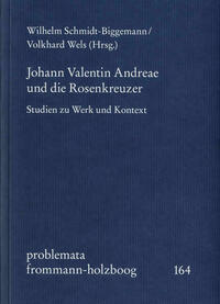 Johann Valentin Andreae und die Rosenkreuzer