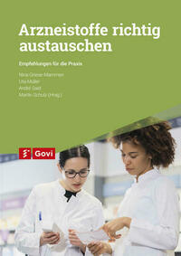 Arzneistoffe richtig austauschen