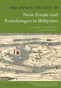 Neue Funde und Forschungen in Bithynien