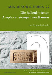 Die hellenistischen Amphorenstempel von Kaunos