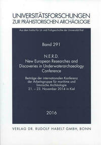 N.E.R.D. New European Researches and Discoveries in Underwaterarchaeology Conference