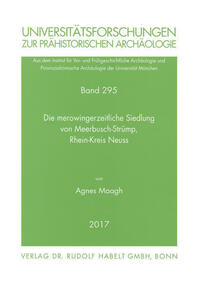 Die merowingerzeitliche Siedlung von Meerbusch-Strümp, Rhein-Kreis Neuss
