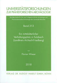 Ein mittelalterlicher Verhüttungsplatz in Sulzbach (Landkreis Aichach-Friedberg)