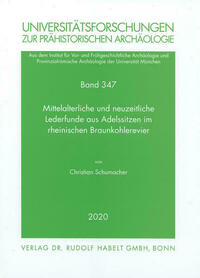 Mittelalterliche und neuzeitliche Lederfunde aus Adelssitzen im rheinischen Braunkohlerevier