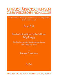 Das hallstattzeitliche Gräberfeld von Frög-Rosegg