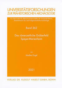 Das römerzeitliche Gräberfeld Speyer-Marienheim