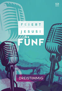 Feiert Jesus! 5 - dreistimmig