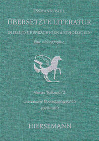 Übersetzte Literatur in deutschsprachigen Anthologien. Eine Bibliographie.