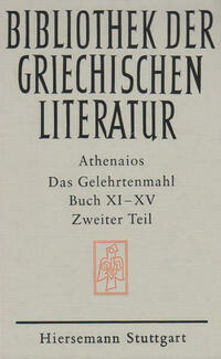 Das Gelehrtenmahl. Buch XI - XV
