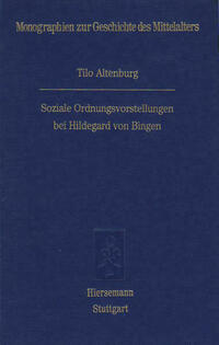 Soziale Ordnungsvorstellungen bei Hildegard von Bingen