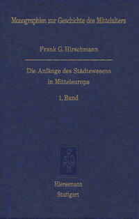 Die Anfänge des Städtewesens in Mitteleuropa
