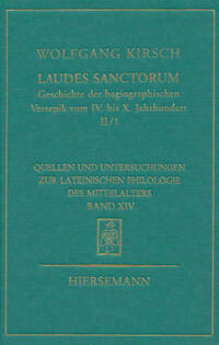 Laudes sanctorum. Geschichte der hagiographischen Versepik vom IV. bis X. Jahrhundert.
