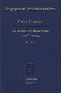 Die Anfänge des Städtewesens in Mitteleuropa
