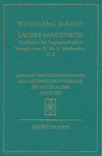 Laudes sanctorum. Geschichte der hagiographischen Versepik vom IV. bis X. Jahrhundert.