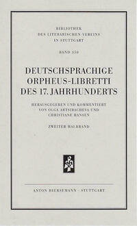Deutschsprachige Orpheus-Libretti des 17. Jahrhunderts