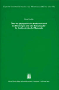 Über den phylogenetischen Funktionswandel des Pinealorgans und seine Bedeutung für die Insulinsekretion bei Mammalia