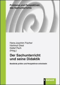Der Sachunterricht und seine Didaktik