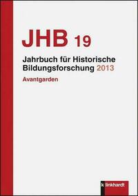 Jahrbuch für Historische Bildungsforschung, Band 19