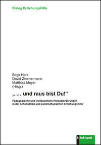 "... und raus bist Du!"