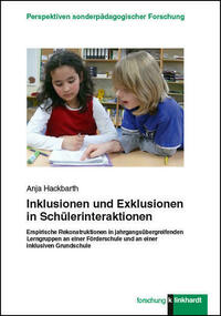 Inklusionen und Exklusionen in Schülerinteraktionen